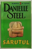 Danielle Steel - Sarutul