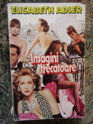 ELISABETH ADLER - IMAGINI TRECATOARE foto