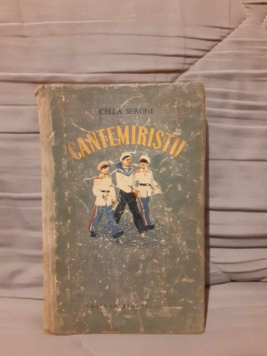 CANTEMIRISTII-CELLA SERGHI (EDITIE CARTONATA) foto