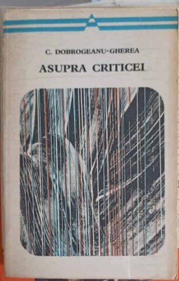 ASUPRA CRITICEI-CONSTANTIN DOBROGEANU GHEREA-224145 foto