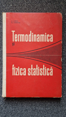 TERMODINAMICA SI FIZICA STATISTICA - Gabos, Gherman foto
