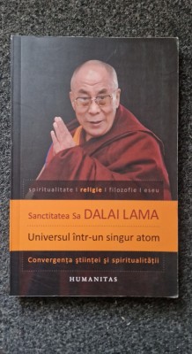 UNIVERSUL INTR-UN SINGUR ATOM - Dalai Lama foto