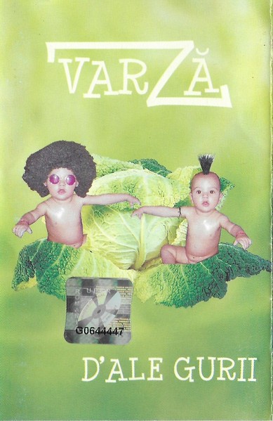 Casetă audio Varză &ndash; D&#039;ale Gurii, originală
