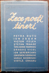 10 POETI TINERI,1950:Dutu/Zagan/Victor Felea/T.G.Maiorescu/Vicol/Ion Serebreanu+ foto