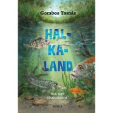 Halkaland - Gombos Tam&aacute;s