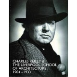 Charles Reilly Liverpool School of Architecture Istorie Carte Engleza