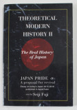 THEORETICAL MODERN HISTORY II - THE REAL AHISTORY OF JAPAN by SEIJI FUJI , 2015