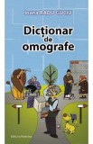 Cumpara ieftin Dictionar de Omografe - Ioana Radu Guciu - Limba Romana - Auxiliar Scolar