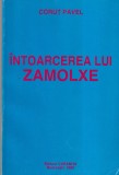 Pavel Corut - Intoarcerea lui Zamolxe Carte Romane Fantasy Romans Limba Romana Brosata 13x20cm An Aparitie 1995 Stare Buna