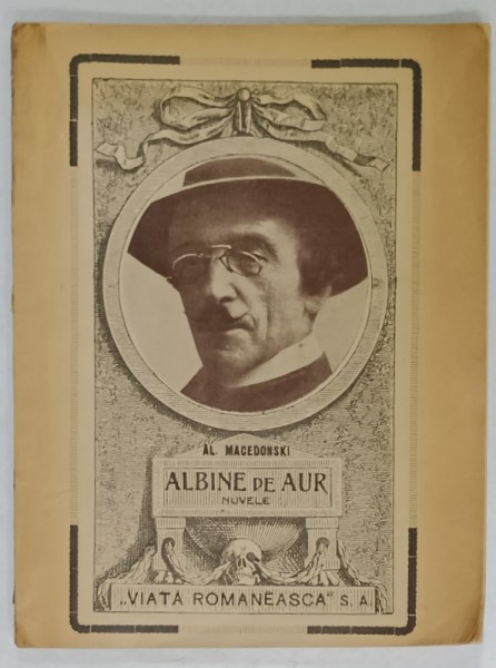 DEDICATIA LUI PAVEL MACEDONSKI ( FIUL LUI AL. MACEDONSKI ) PE VOLUMUL &#039; ALBINE DE AUR &#039; de AL. MACEDONSKI , 1923