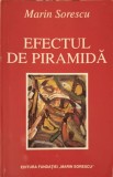 Efectul de Piramida - Marin Sorescu - Poezii - Editura Fundatiei Marin Sorescu, 1998