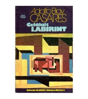 Adolfo Bioy Casares - Celalalt labirint - 112522 foto