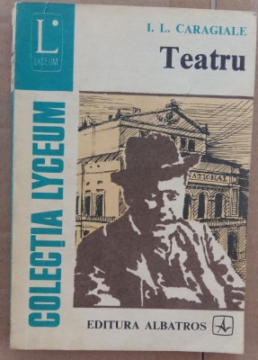 (C512) I.L. CARAGIALE - TEATRU foto