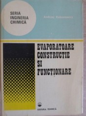 EVAPORATOARE. CONSTRUCTIE SI FUNCTIONARE-ANDRZEJ KUBASIEWICZ-300636