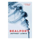 Cumpara ieftin Bealport: A Novel of a Town