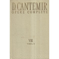 D. Cantemir - Opere complete, volumul 8, tomul 2: Sistemul sau intocmirea