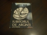 IUBITORUL DE ARGINTI - VASILE OBADA - 1982, Tineretului