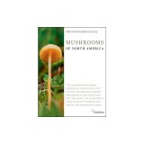 National Audubon Society Mushrooms of North America