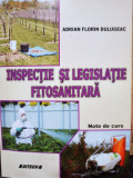 Adrian Florin Dulugeac - Inspectie si legislatie fitosanitara (2010)