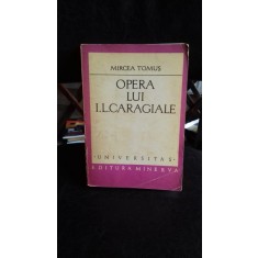 OPERA LUI I.L. CARAGIALE-MIRCEA TOMUS