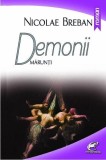 Demonii marunti | Nicolae Breban, Ideea Europeana