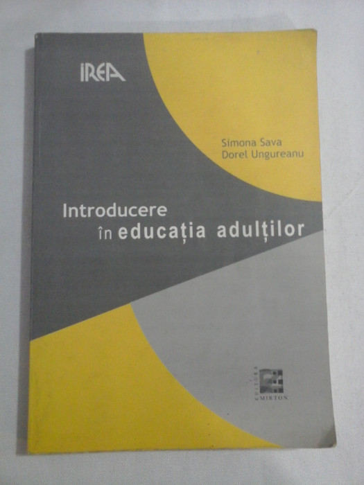 Introducere in educatia adultilor - Simona SAVA &amp; Dorel UNGUREANU