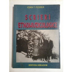 SCRIERI ETNOMUZICOLOGICE - IOAN T. FLOREA