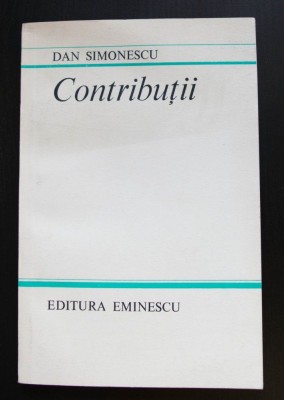 Dan Simonescu - Contribuții. Literatură rom&amp;acirc;nă medievală foto
