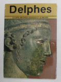 DELPHES - LA SITE ARCHEOLOGIQUE ET LE MUSEE par DOR KONSOLA , 1985