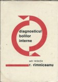 Diagnosticul Bolilor Interne Radu Rimniceanu Editura Medicala 1973 955 Pagini