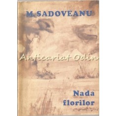 Nada Florilor - M. Sadoveanu