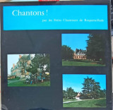 Disc vinil, LP. CHANTONS! PAR LES PETITS CHANTEURS DE ROQUETAILLADE-LES PETITS CHANTEURS DU CENTRE DE READAPTATI, Rock and Roll