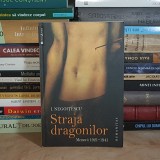 I. NEGOITESCU - STRAJA DRAGONILOR : MEMORII ( 1921-1941 ) , EDITIE ION VARTIC , 2009 *