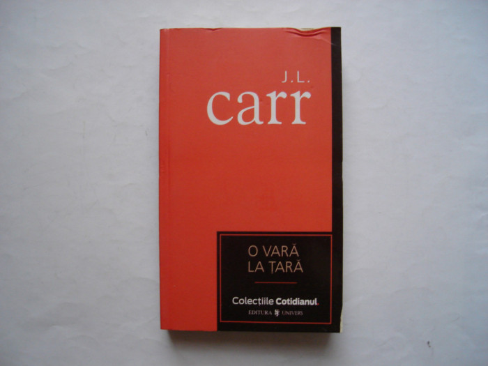O vara la tara - J.L Carr