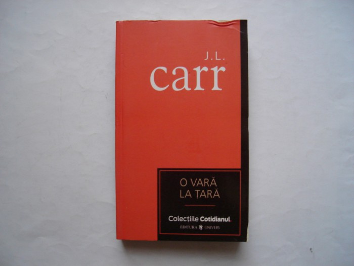 O vara la tara - J.L Carr