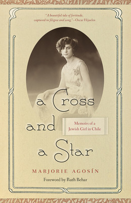 A Cross and a Star: Memoirs of a Jewish Girl in Chile foto