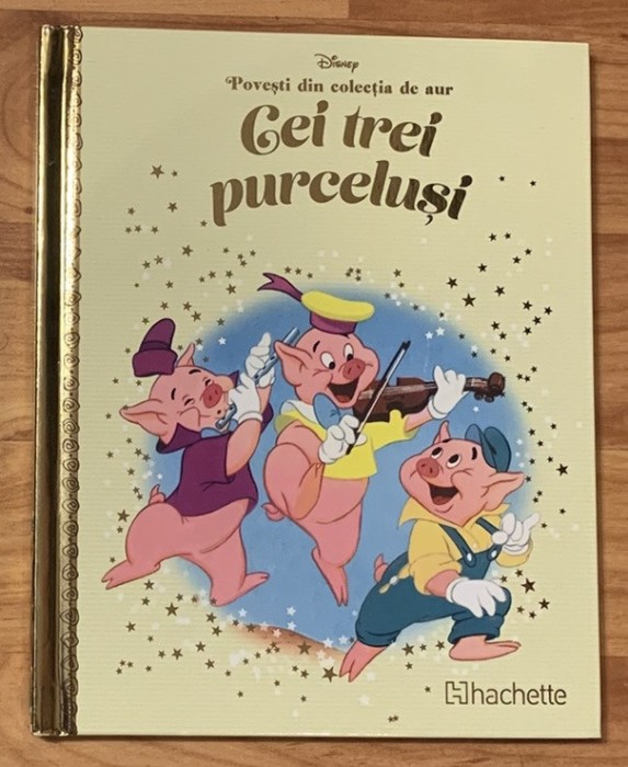 Cei trei purcelusi. Disney. Povesti din colectia de aur, Nr. 14