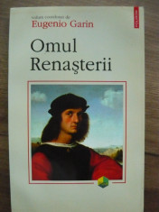 EUGENIO GARIN ( coordonator ) - OMUL RENASTERII foto