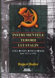 AS - RUPERT BUTLER - INSTRUMENTELE TERORII LUI STALIN, CEKA, OGPU, NKVD, EKB &Icirc;NTRE 1917-1991