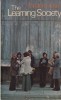 The Learning Society - Torsten Husen, Pedagogie, Carte in Engleza, Stare Buna, 13x20 cm, Educatie, Societate
