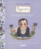 Paganini și capriciile magice - Hardcover - Cristina Andone - Nemira