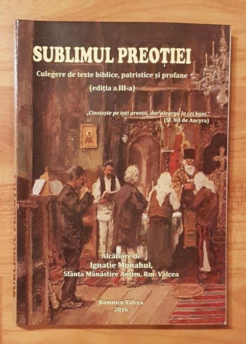 Sublimul preotiei -&nbsp;culegere de texte biblice, patristice si profane