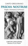 Cantori Gregoriani Direttore Fulvio Rampi - Pascha Nostrum (Veglia E Domenica Di Pasqua), Caseta audio