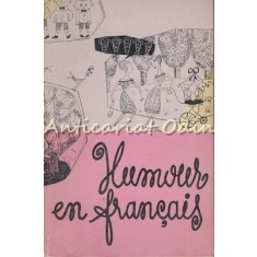 Humour En Francais. De Tous Les Coins, De Tous Les Ages - Micael Slavescu