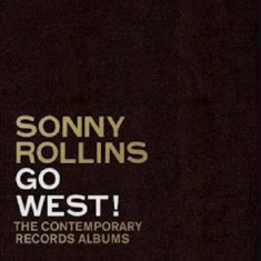 Go West!: The Contemporary Records Albums - Vinyl - 33RPM | Sonny Rollins