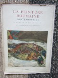 LA PEINTURE ROUMAINE CONTEMPORAINE 1944 Pictura romaneasca prefata G. Oprescu