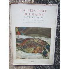 LA PEINTURE ROUMAINE CONTEMPORAINE 1944 Pictura romaneasca prefata G. Oprescu