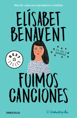Fuimos Canciones / We Were Songs