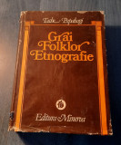 Grai Folklor Etnografie Tache Papahagi