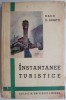 Instantanee Turistice - Radu D. Rosetti - Carte Veche